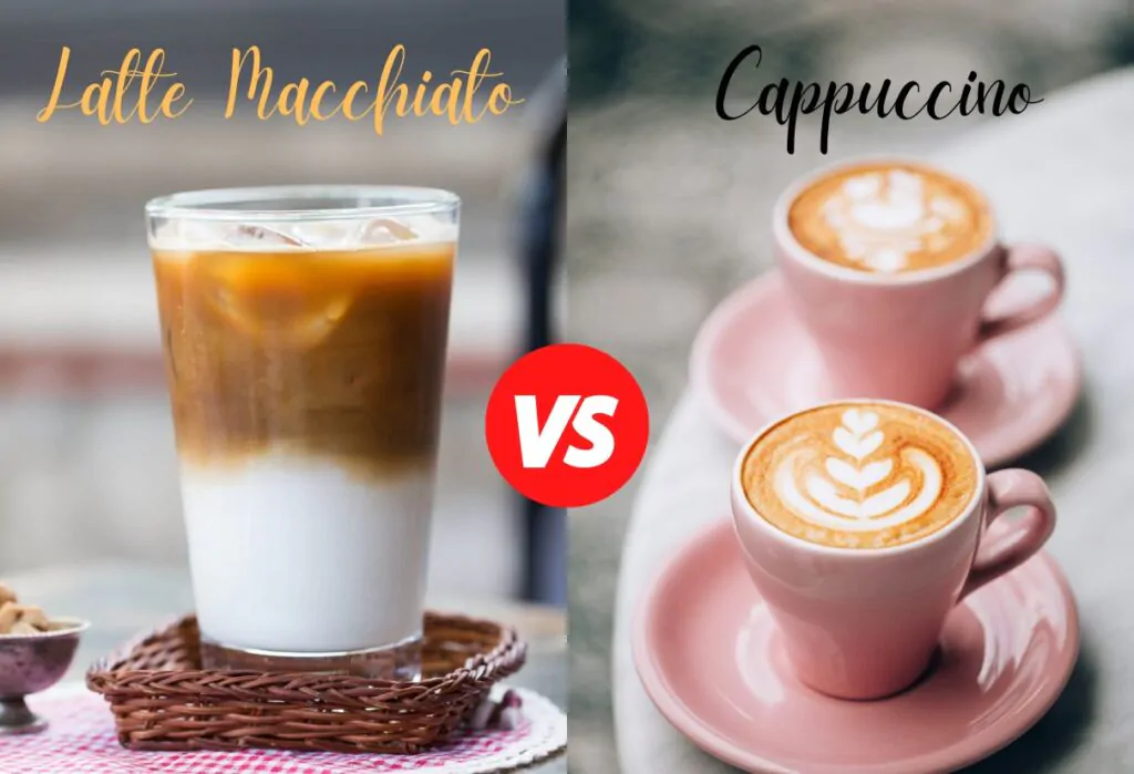 Latte Macchiato vs. Cappuccino